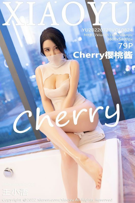 XIAOYU语画界 Vol.824 Cherry樱桃酱 完整版无水印写真